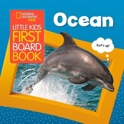 Little Kids First Board Book Ocean -  National Geographic Kids