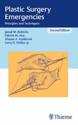 Plastic Surgery Emergencies - Jamal M. Bullocks, Patrick W. Hsu, Shayan A. Izaddoost, Larry Hollier