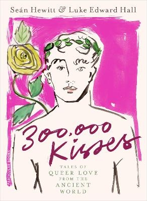 300,000 Kisses - Luke Edward Hall, Se&aacute;n Hewitt