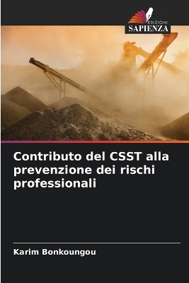 Contributo del CSST alla prevenzione dei rischi professionali
