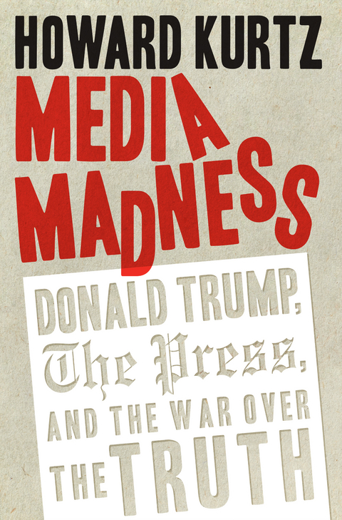 Media Madness -  Howard Kurtz