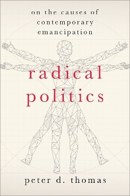 Radical Politics - Peter D. Thomas