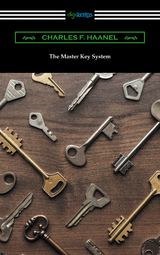 The Master Key System - Charles F. Haanel
