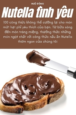 Nutella tình yêu -  Huệ Đông
