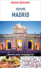 Insight Guides Explore Madrid (Travel Guide eBook) - Insight Guides