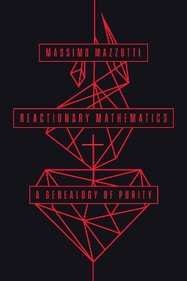 Reactionary Mathematics