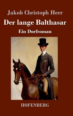 Der lange Balthasar