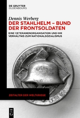 Der Stahlhelm &ndash; Bund der Frontsoldaten - Dennis Werberg