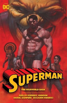 Superman: The Warworld Saga - Phillip Kennedy Johnson, Riccardo Federici