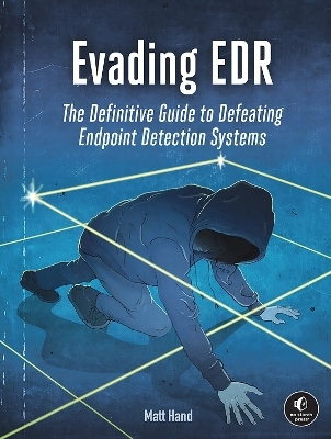 Evading EDR - Matt Hand