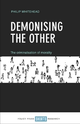 Demonising the Other - Philip Whitehead