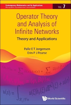 Operator Theory And Analysis Of Infinite Networks