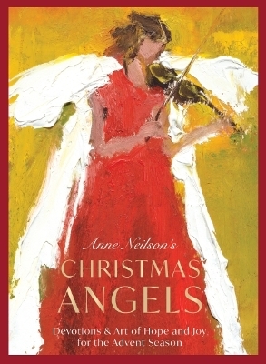 Anne Neilson's Christmas Angels - Anne Neilson