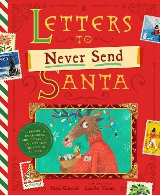 Letters to Never Send Santa - David Griswold