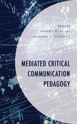 Mediated Critical Communication Pedagogy - 