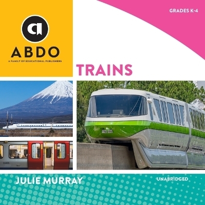 Trains - Julie Murray