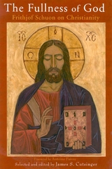 Fullness of God -  James S. Cutsinger