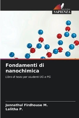 Fondamenti di nanochimica - Jannathul Firdhouse M, Lalitha P