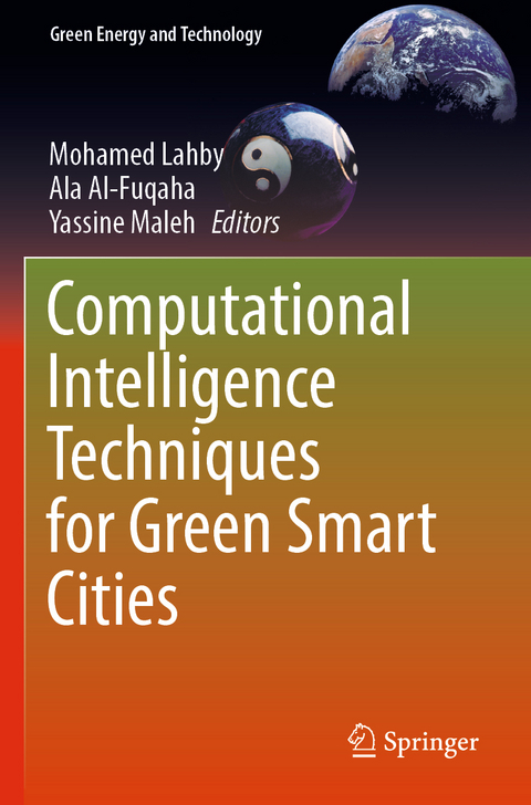 Computational Intelligence Techniques for Green Smart Cities - 