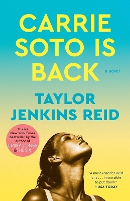 Carrie Soto Is Back - TAYLOR JENKINS REID