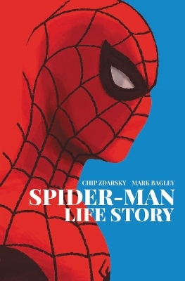 Spider-Man: Life Story - Chip Zdarsky