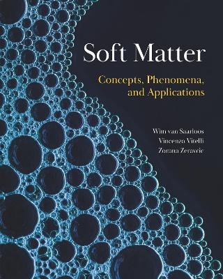 Soft Matter - Wim van Saarloos, Vincenzo Vitelli, Zorana Zeravcic
