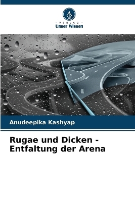 Rugae und Dicken - Entfaltung der Arena - Anudeepika Kashyap