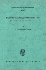 Ungleichbehandlung von Mann und Frau. - Friedelind Binder-Wehberg