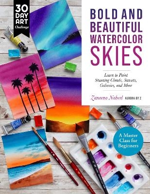 Bold and Beautiful Watercolor Skies - Zaneena Nabeel,  AurorabyZ