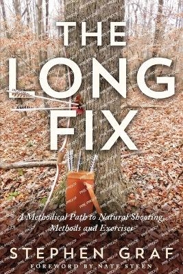 The Long Fix - Stephen Graf