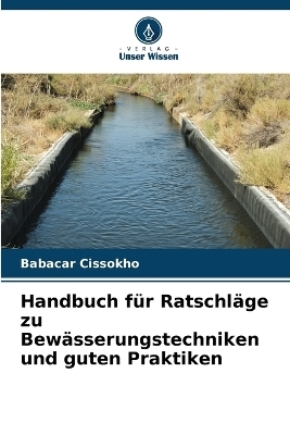 Handbuch für Ratschläge zu Bewässerungstechniken und guten Praktiken
