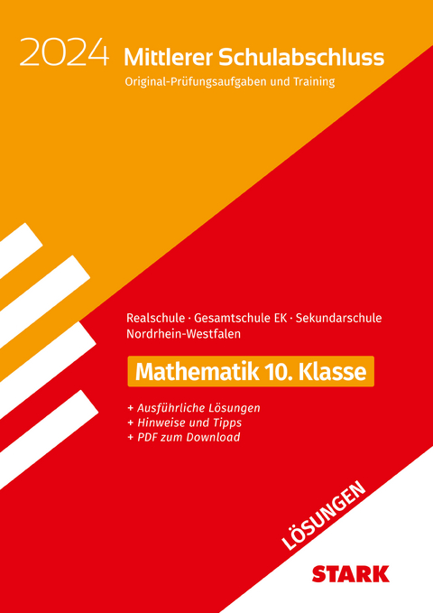 STARK L&ouml;sungen zu Original-Pr&uuml;fungen und Training - Mittlerer Schulabschluss 2024 - Mathematik - Realschule/Gesamtschule EK/Sekundarschule - NRW