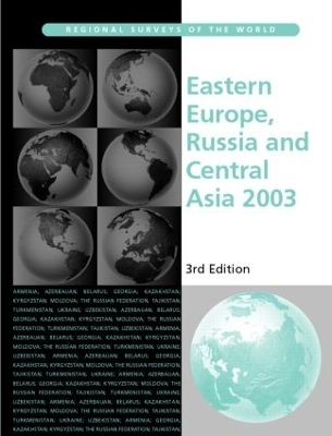 Eastern Europe, Russia and Central Asia 2003 -  Europa Publications