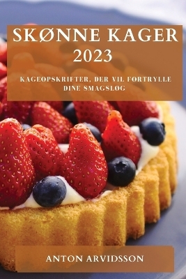 Skønne Kager 2023