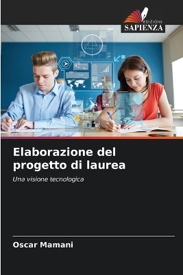 Elaborazione del progetto di laurea - Oscar Mamani