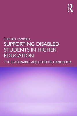 Supporting Disabled Students in Higher Education - Stephen Campbell