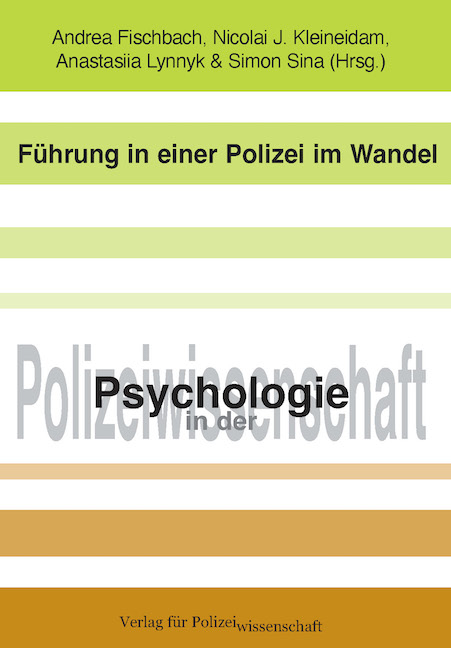 F&uuml;hrung in einer Polizei im Wandel - 