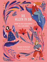 Die Heldin in dir - Barbara Pietruszczak
