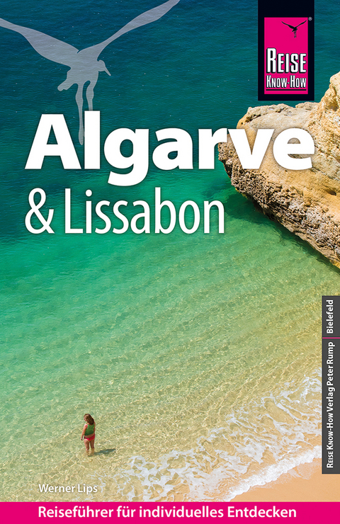 Reise Know-How Reisef&uuml;hrer Algarve und Lissabon - Werner Lips