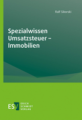 Spezialwissen Umsatzsteuer &ndash; Immobilien - Ralf Sikorski