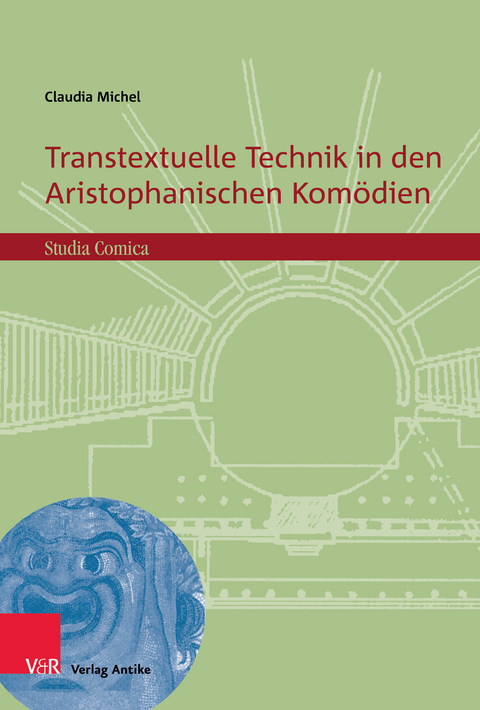 Transtextuelle Technik in den Aristophanischen Kom&ouml;dien - Claudia Michel