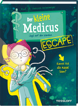 Der kleine Medicus. Escape. Jagd auf den Nanobot - Dietrich Gr&ouml;nemeyer