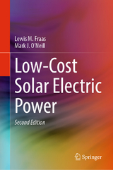 Low-Cost Solar Electric Power - Fraas, Lewis M.; O’Neill, Mark J.