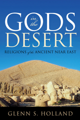 Gods in the Desert -  Glenn S. Holland