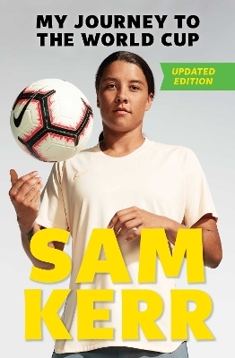 My Journey to the World Cup - Sam Kerr