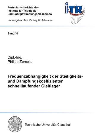 Frequenzabhängigkeit der Steifigkeits- und Dämpfungskoeffizienten schnelllaufender Gleitlager