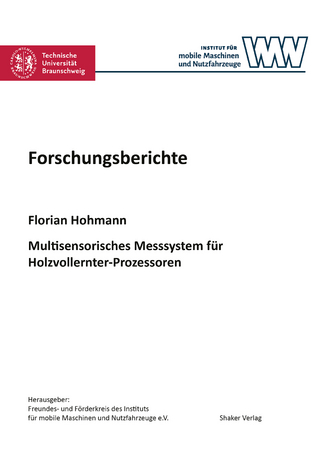 Multisensorisches Messsystem für Holzvollernter-Prozessoren