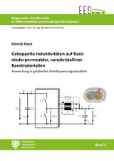 Gekoppelte Induktivit&auml;ten auf Basis niederpermeabler, nanokristalliner Bandmaterialien - Patrick Deck