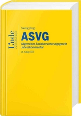 ASVG | Allgemeines Sozialversicherungsgesetz 2023 - Atria, Robert; Bernhart, Kathrin; Blume, Andreas; Derntl, Johannes; Felix, Ferdinand; Kletter, Markus; Schober, Walter; Struth-Schörghofer, Felix; Seyfried, Hans; Sonntag, Martin; Szadrowsky, Sarah; Tarmann-Prentner, Sieglinde; Wotruba, Sebastian; Zehetner, Elisabeth; Ziegelbauer, Jörg; Sonntag, Martin
