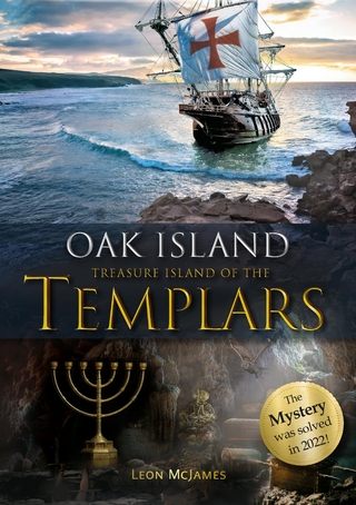 OAK ISLAND - The Treasure Island of the Templars